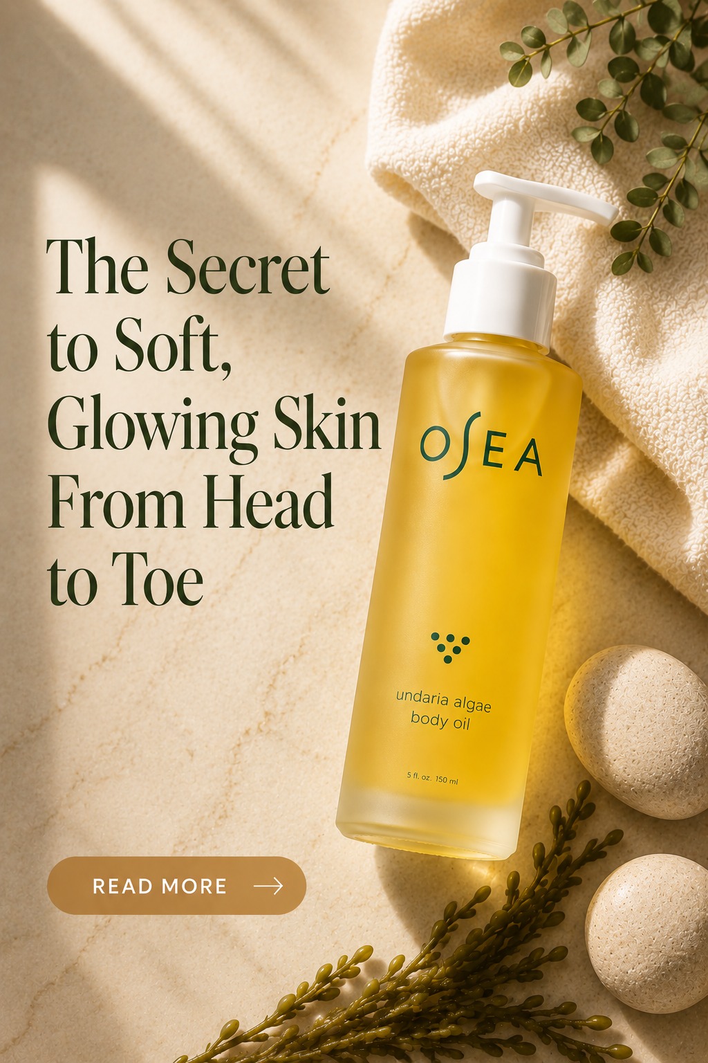 The Secret To Soft, Glowing Skin From Head To Toe